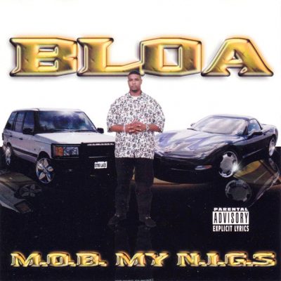 Bloa – M.O.B. My N.I.G.S (CD) (2000) (FLAC + 320 kbps)