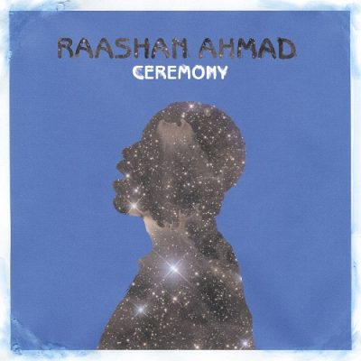 Raashan Ahmad – Ceremony (CD) (2013) (VBR V0)