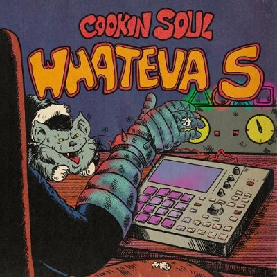 Cookin Soul – Whateva, Vol. 5 (WEB) (2023) (320 kbps)
