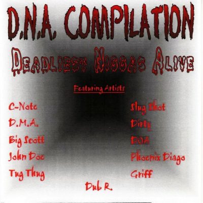 VA – D.N.A. Compilation: Deadliest Niggas Alive (CD) (2004) (FLAC + 320 kbps)