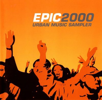 VA – Epic 2000: Urban Music Sampler (CD) (2000) (FLAC + 320 kbps)