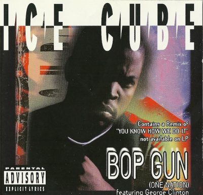Ice Cube – Bop Gun (One Nation) (CDM) (1994) (FLAC + 320 kbps)