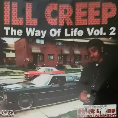 Ill Creep – The Way Of Life Vol. 2 (CD) (2004) (FLAC + 320 kbps)