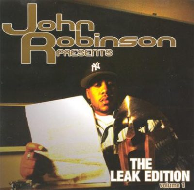 John Robinson – The Leak Edition, Volume 1 (CD) (2005) (FLAC + 320 kbps)