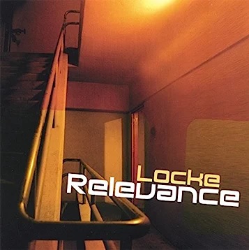 Locke – Relevance (CD) (2001) (VBR V0)