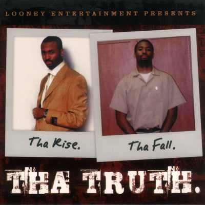 Looney – Tha Rise. Tha Fall. Tha Truth. (CD) (2008) (FLAC + 320 kbps)