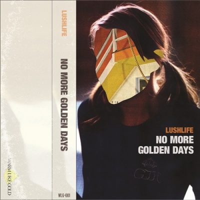 Lushlife – No More Golden Days (WEB) (2011) (320 kbps)
