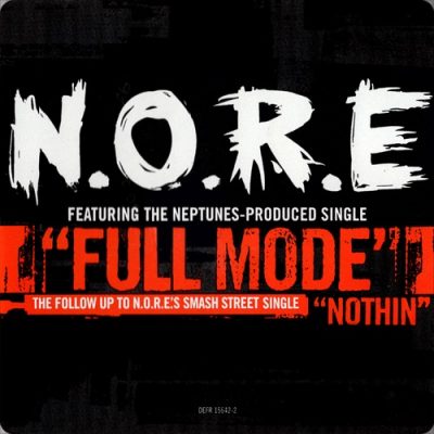 N.O.R.E. – Full Mode (Promo CDS) (2002) (FLAC + 320 kbps)