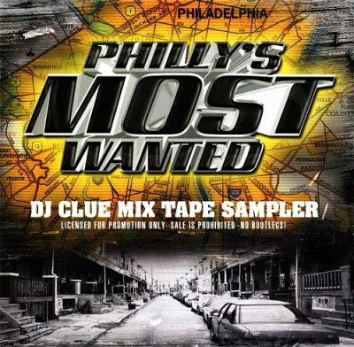Philly’s Most Wanted – DJ Clue Mix Tape Sampler (CD) (2000) (FLAC + 320 kbps)