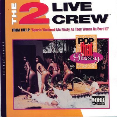 2 Live Crew – Pop That Pussy (WEB Single) (1991) (320 kbps)