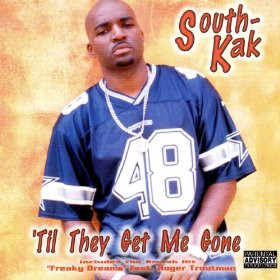 South-Kak – ‘Til They Get Me Gone (CD) (2001) (FLAC + 320 kbps)