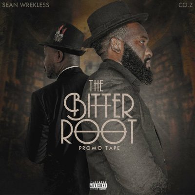 Sean Wrekless & Co.Z – The Bitter Root: Promo Tape EP (WEB) (2023) (320 kbps)