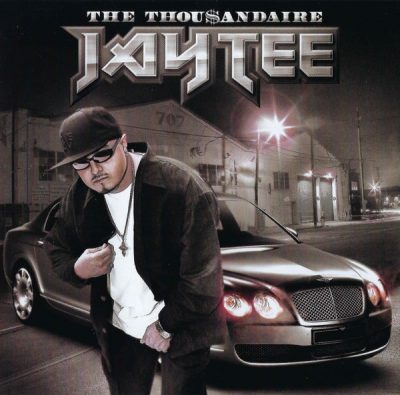 Jay Tee – The Thou$andaire (CD) (2005) (FLAC + 320 kbps)