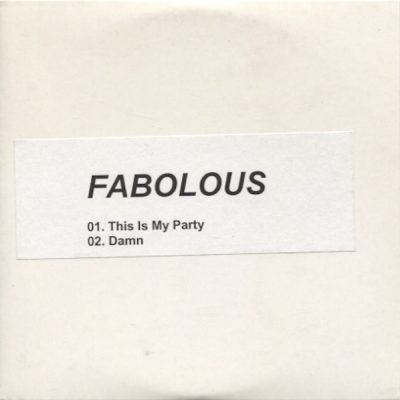 Fabolous – This Is My Party (Promo CDS) (2002) (FLAC + 320 kbps)