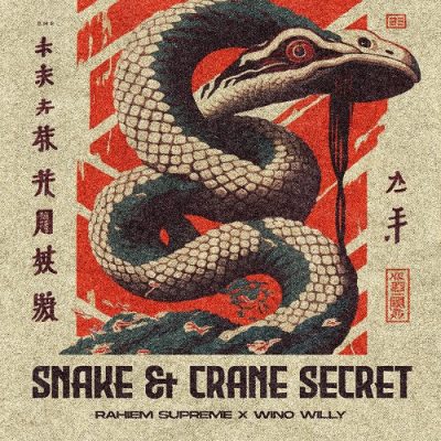 Rahiem Supreme & Wino Willy – Snake & Crane Secret (WEB) (2023) (320 kbps)