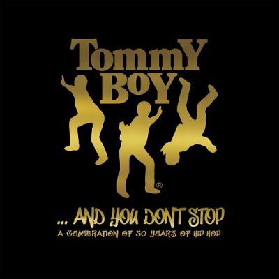 VA – Tommy Boy Records: And You Don’t Stop – A Celebration Of 50 Years Of Hip Hop (WEB) (2023) (320 kbps)