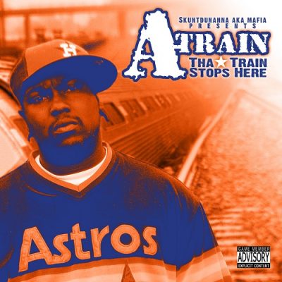 A-Train – Tha Train Stops Here (WEB) (2005) (320 kbps)