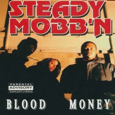 Steady Mobb’n – Blood Money EP (WEB) (1995) (320 kbps)