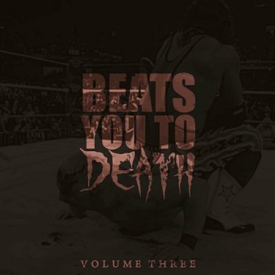 ChumZilla – Beats You To Death Vol. 3 (WEB) (2023) (320 kbps)