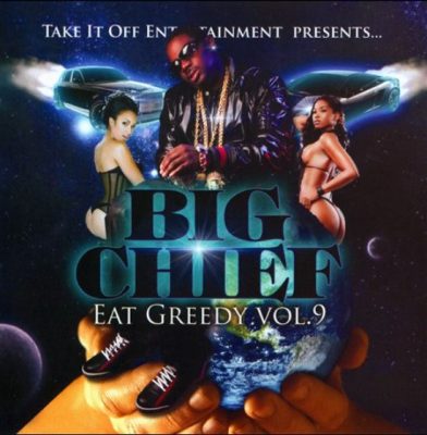Big Chief – Eat Greedy Vol. 9 (CD) (2009) (FLAC + 320 kbps)