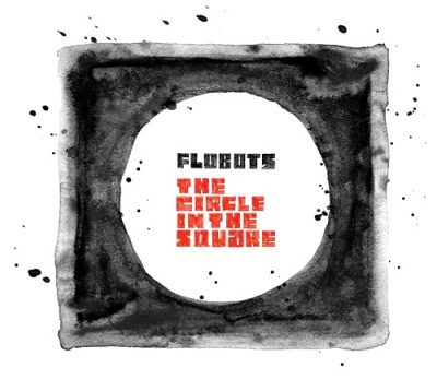 Flobots – The Circle In The Square (CD) (2012) (FLAC + 320 kbps)