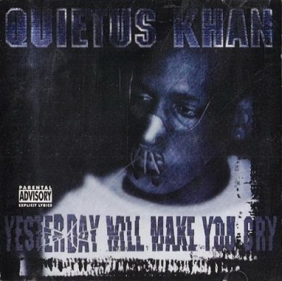 Quietus Khan – Yesterday Will Make You Cry (CD) (2001) (320 kbps)