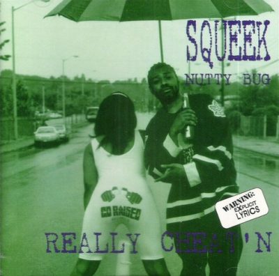 Squeek Nutty Bug – Really Cheat’n (Reissue CD) (1995-2023) (FLAC + 320 kbps)
