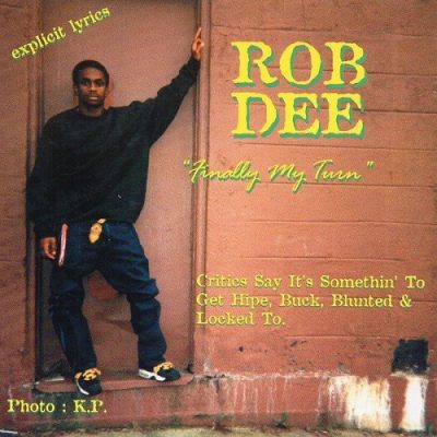 Rob Dee – Finally My Turn EP (CD) (1997) (FLAC + 320 kbps)