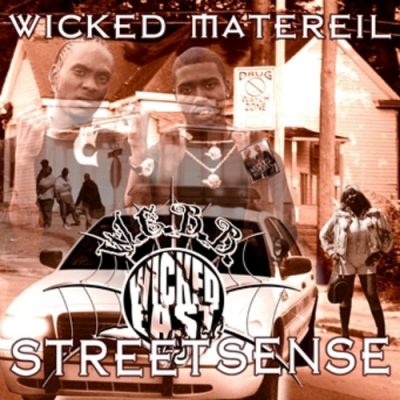 Wicked Matereil – Street Sense (CD) (2003) (320 kbps)