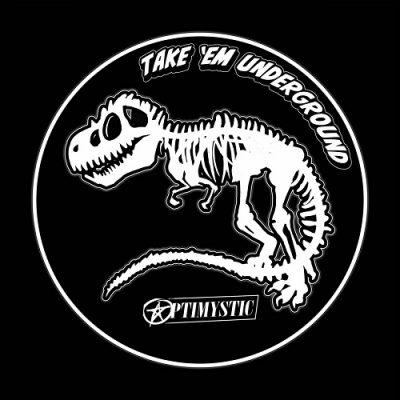 Optimystic – Take ‘Em Underground (WEB) (2023) (320 kbps)