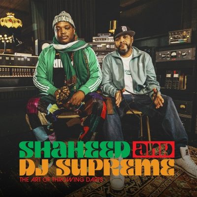 Shaheed & DJ Supreme – The Art Of Throwing Darts (WEB) (2023) (320 kbps)