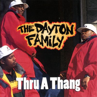 The Dayton Family – Thru A Thang (Promo CDS) (1995) (FLAC + 320 kbps)