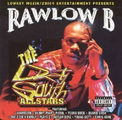Rawlow B Presents – The Dirty South Allstars (CD) (2001) (320 kbps)