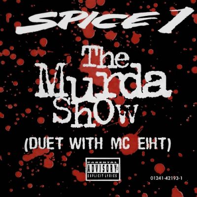 Spice 1 – The Murda Show (WEB Single) (1993) (320 kbps)
