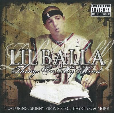 Lil Balla – Things On My Mind (CD) (2004) (320 kbps)