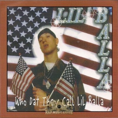 Lil Balla – Who Dat They Call Lil Balla (CD) (2003) (320 kbps)