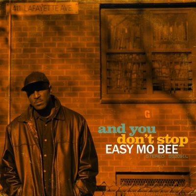 Easy Mo Bee – …And You Don’t Stop (WEB) (2015) (320 kbps)