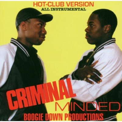 Boogie Down Productions – Criminal Minded (Hot-Club-Version CD) (1987-1997) (FLAC + 320 kbps)
