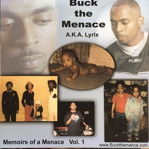 Buck The Menace A.K.A. Lyrix – Memoirs Of A Menace Vol. 1 (CD) (2003) (FLAC + 320 kbps)