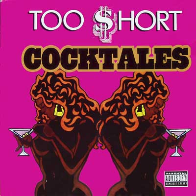 Too Short – Cocktales (VLS) (1994) (FLAC + 320 kbps)