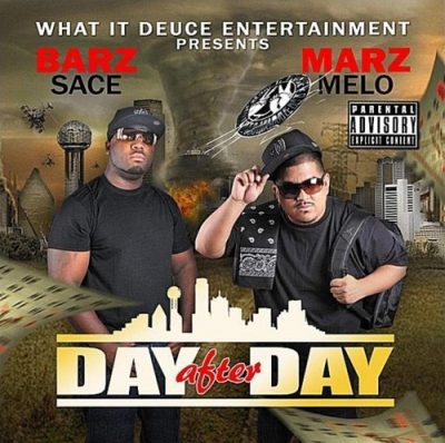 Barz Sace & Marz Melo – Day After Day (CD) (2011) (FLAC + 320 kbps)