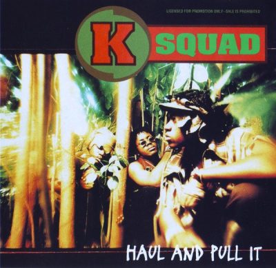KSquad – Haul And Pull It (CDS) (1994) (FLAC + 320 kbps)