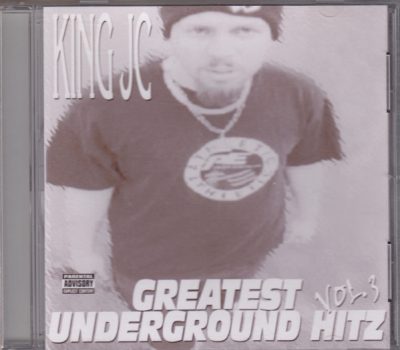 King JC – Greatest Underground Hitz Vol. 3 (CD) (2000) (FLAC + 320 kbps)