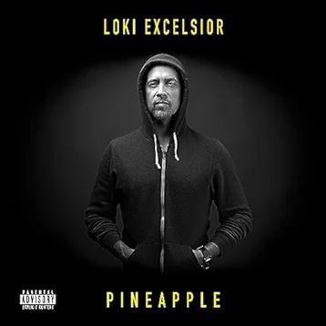Loki Excelsior – Pineapple (CD) (2023) (FLAC + 320 kbps)