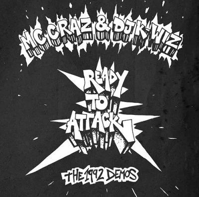 MC Craz & DJ K-Wiz – Ready To Attack The 1992 Demos EP (CD) (2023) (FLAC + 320 kbps)