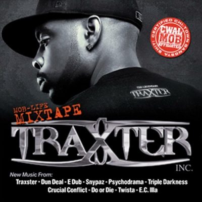The Legendary Traxster – Mob-Life Mixtape (CD) (200x) (FLAC + 320 kbps)