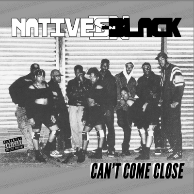 Natives In Black – Can’t Come Close (Reissue CD) (1991-2016) (FLAC + 320 kbps)