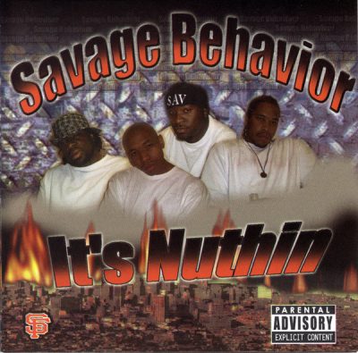 Savage Behavior – It’s Nuthin (CD) (2002) (FLAC + 320 kbps)