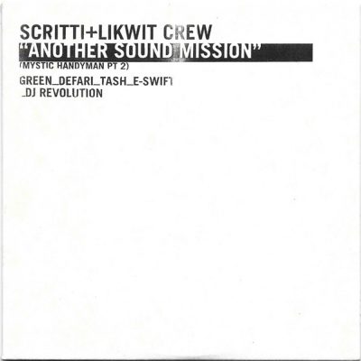 Scritti & Likwit Crew – Another Sound Mission (Mystic Handyman Pt 2) (Promo CDS) (1999) (FLAC + 320 kbps)