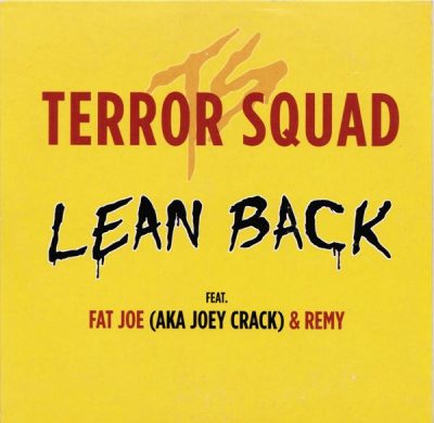 Terror Squad – Lean Back (EU CDS) (2004) (FLAC + 320 kbps)